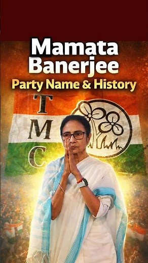 Mamata Banerjee Party Name & History | #shorts