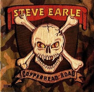 Steve Earle - Copperhead Road