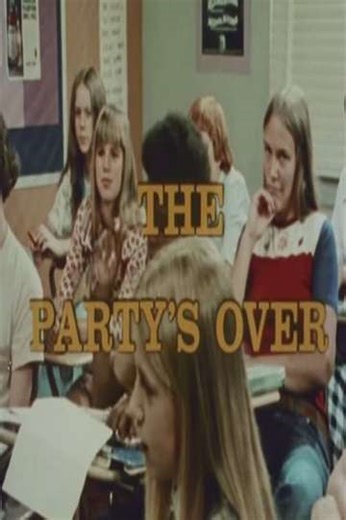 Jackson Junior High The Partys Over (1977) - Movie