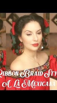 3 Ribbon Braid Styles A La Mexicana for Long Hair | Nena Moreno