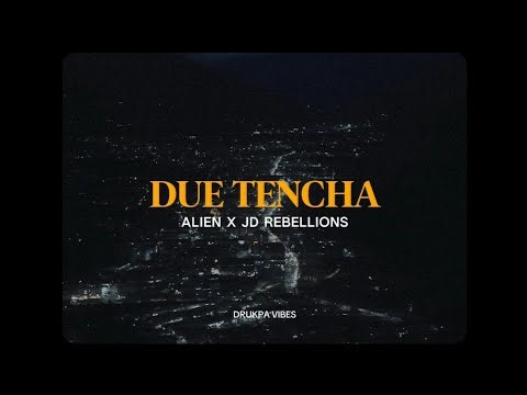 DUE TENCHA - Alien x JD Rebellions (Lyrics)