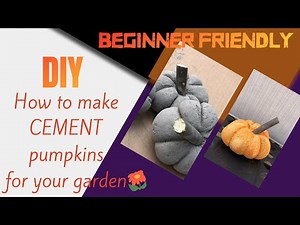 DIY Cement Pumpkins For Your Garden - So Easy To Make!