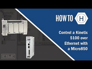 Control a Kinetix 5100 Over Ethernet with a Micro850 Controller