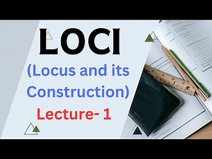 LOCI (Locus and its Construction) // ICSE // CLASS-10 Math // 2023-24 // Lecture- 1