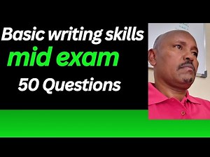 Mid Exam Questions on Basic writing skills