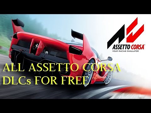 TUTO - HOW TO GET ALL DLCs OF ASSETTO CORSA FOR FREE.