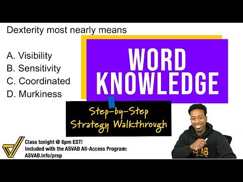 ASVAB Word Knowledge - How to Raise Your Score (Step-by-Step Strategy Walkthrough)