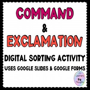 Command and Exclamation Digital Sorting Activity