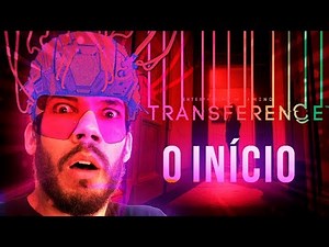 TRANSFERENCE : O INÍCIO - JOGO DE TERROR PSICOLÓGICO DA UBISOFT || Dublado em Português