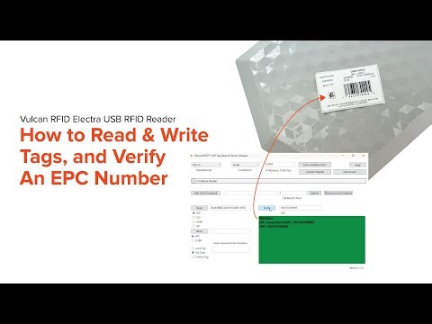 Vulcan RFID Electra USB RFID Reader | Reading & Writing Tags and Verifying the EPC Number
