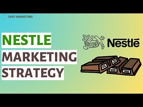 Nestle: Nestle Marketing Strategy