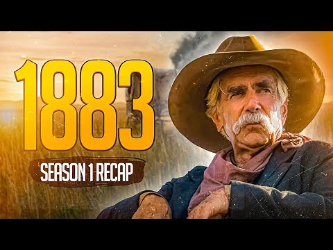 1883 - Season 1 | RECAP