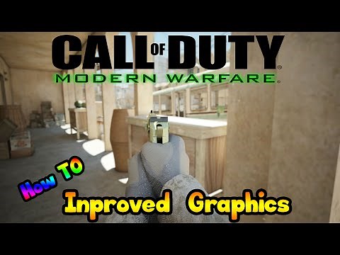 Cod 4 How To Install Better Graphics !