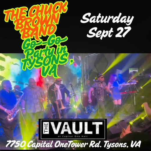 3.8K views · 61 reactions | TYSONS, VA! The Chuck Brown Band will be crankin' at the beautiful The Vault Tysons 7750 Capital One Tower Road, Tysons, VA Saturday Sept 27 at 8pm ! Seating and dancefloor tickets available ! If you haven't checked out this cool spot come and groove with the band! Guaranteed to make your body move! Info/Tickets: https://www.ticketmaster.com/event/15006259CED94D14 | Chuck Brown | Facebook