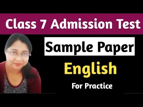 Class 7 Entrance Test Paper English (Set 1 )Admission Test Question & Ans II Class 6 Eng Test Paper