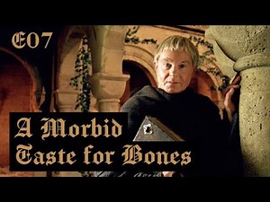 Cadfael S02E03 - A Morbid Taste for Bones / full episode