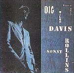 Miles Davis Featuring Sonny Rollins - Dig