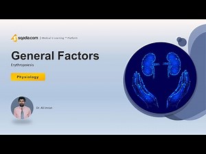 Erythropoiesis | General Factors | Human Physiology Video | Medical Student V-Learning™