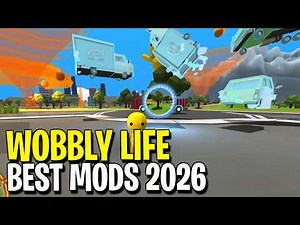 Wobbly Life Mods - The ULTIMATE Mod Collection! (ProjectMods) ⭐
