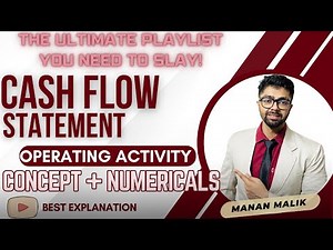 CASH FLOW STATEMENT | Operating Activity Concept Logic and Important points | Class 12 CBSE 2025