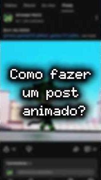 como fazer post animado #tutorial