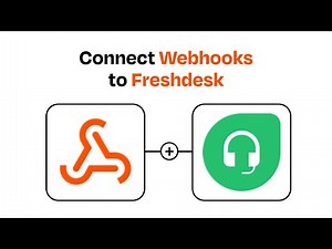How to connect Webhooks to Freshdesk - Easy Integration