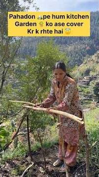 Pahadon 🏔️pe hum kitchen garden 🪴 ko ase cover krte hai 😇#minivlog #pahadi #kitchen #garden