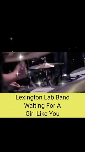 Lexington Lab Band - Waiting For A Girl Like You | Gil Minguillan | Facebook