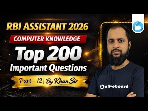 RBI Assistant Computer Knowledge Important Questions 2026 | Top 200 MCQs Part - 12 | By Khan Sir