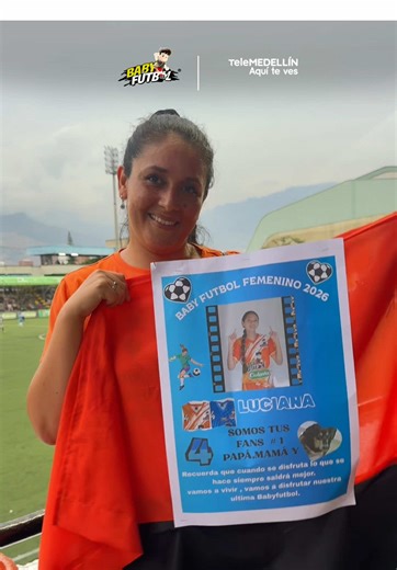 Ana Isabel es una mamá orgullosa y se encargó de demostrarlo desde la tribuna con este hermoso mensaje. 🧡 Ella nos cuenta cómo ha sido ese acompañamiento de la familia para Luciana. Conoce esta y otras historias del #Babyfútbol2026 en nuestra página web ➡️ www.telemedellin.tv
