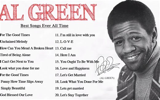 阿尔·格林尼 美国歌手 Al Green Greatest Hits Full Album - Al Green Best Songs Playlist