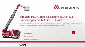 Verwendung des MATLAB und Simulink PLC Coder für sicherheitsgerichtete IEC61131 Steuerungen bei Magirus GmbH
