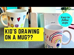 Transfer your child's drawing on to a Mug DIY tutorial Step by step instructions