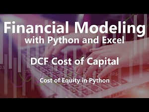 Cost of Equity in Python - Introduction to DCF Valuation and Cost of Capital Estimation