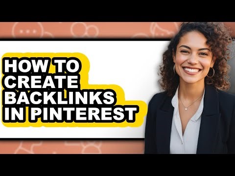 How to Create Backlinks in Pinterest - Step by Step