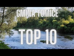 10 miejsc które warto zobaczyć w Gmina Tomice [DOLINA KARPIA]