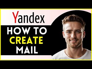 How To Create Yandex Mail | (LATEST UPDATE)