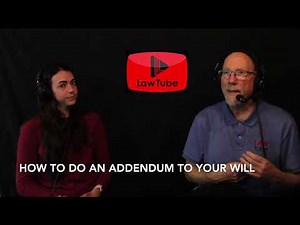 How to do an addendum to your will