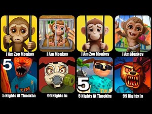 I Am Monkey, I Am Zoo Monkey, Game Collection with TIMOKHA, 5 Nights on the Island, 99 Nights of ...