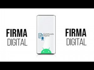 Cómo firmar digitalmente en un móvil - Android