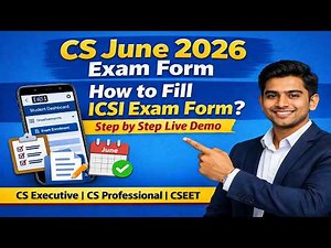 How to Fill ICSI Exam Form for CS Executive & CS Professional | June 2026 Complete New Process