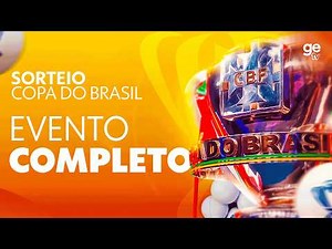 EVENTO COMPLETO: SORTEIO DA COPA DO BRASIL 2026 - QUINTA FASE | ge tv
