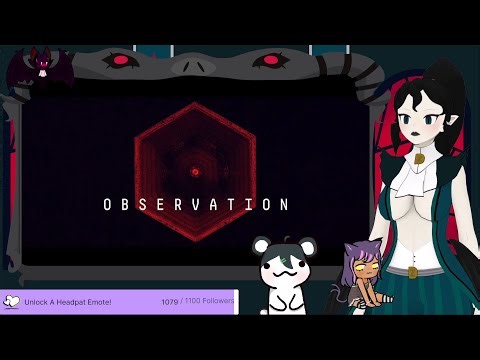 Observation Halloween Replay Part 6 (End)