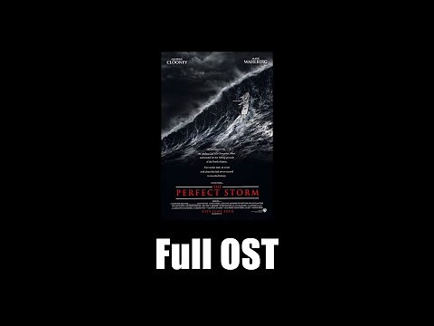 The Perfect Storm (2000) - Full Official Soundtrack