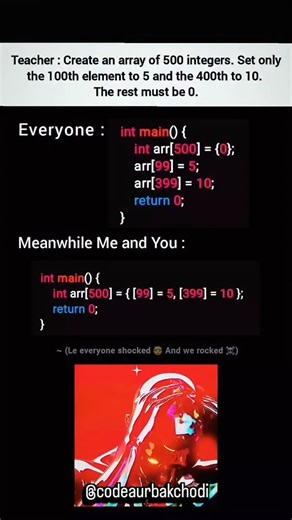 CODERINLOVE on Instagram: "Code explanation: ​Most students would create the array and then manually assign values like arr[99] = 5;. ​This is called Designated Initialization (introduced in C99). 1) ​Precision: You can target specific indices directly inside the { } block using [index] = value. 2) ​Zero-fill: Any index you don't mention is automatically initialized to 0. 3) ​Industry Use: This is heavily used in Linux Kernel drivers to initialize large configuration structures without writing 5