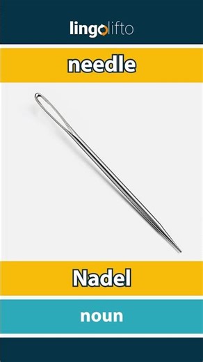 🇬🇧🇩🇪 needle - Nadel : learn English : Lernen wir Englisch : vocabulary builder