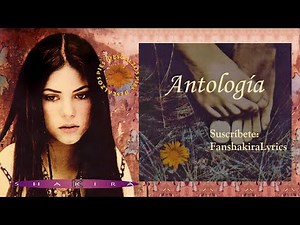 02 Shakira - Antología [Lyrics]