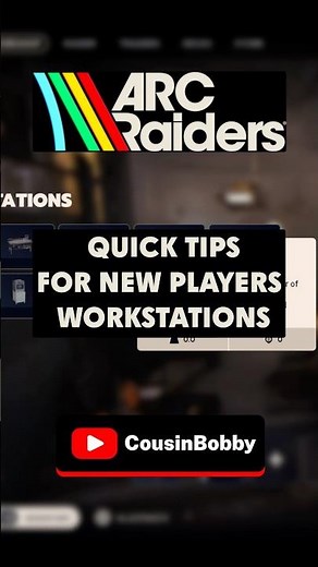 ARC Raiders: Must Know Tips For New Players - Workstations