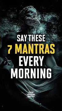Say These 7 Powerful Mantras Every Morning | Stoic Mindset