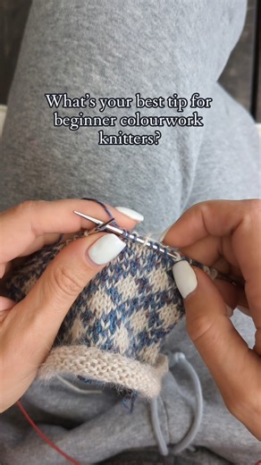 Knitting Patterns | Zanete Husaina on Instagram: "I’ll start! Don’t worry about holding yarn in both hands right away! Focus on tension by dropping the strand you’re not using and stick to your usual knitting style. I’ve made plenty of sweaters this way and eventually transitioned to holding one strand in each hand, but there’s no rush to learn a new knitting method just to do stranded colourwork. The key is to stretch out the stitches you’ve just knit before switching colours. This keeps the fl